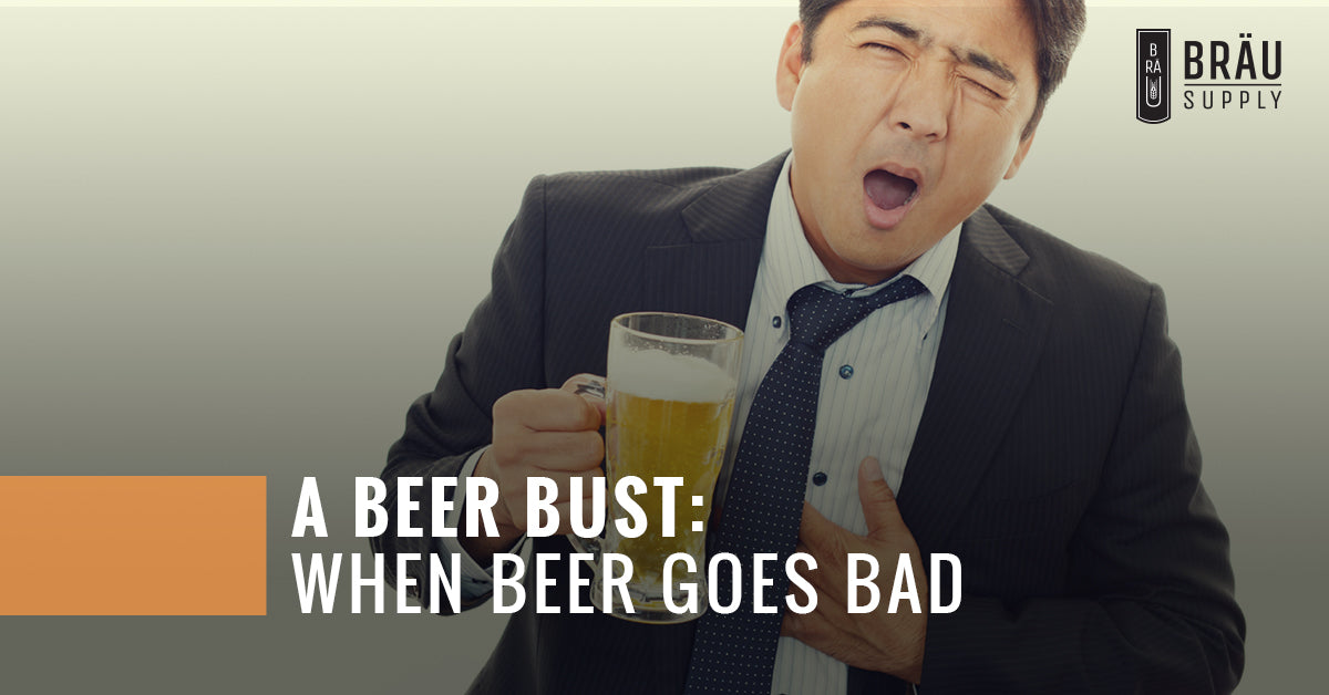 A Beer Bust: When Beer Goes Bad