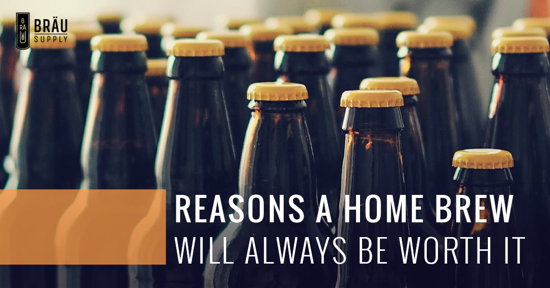 Reasons a Home Brew Will Always Be Worth It